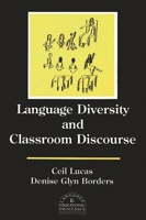 Language Diversity and Classroom Discourse: (Language and Educational Processes) 1567500765 Book Cover