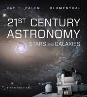 21st Century Astronomy: Stars & Galaxies 039367553X Book Cover
