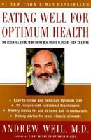 Eating Well for Optimum Health 0375407545 Book Cover