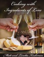 Cooking With Ingredients Of Love 1934248053 Book Cover