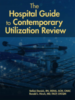 The Hospital Guide to Contemporary Utilization Review 1556452144 Book Cover