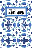 N�hplaner: f�r deine neuen N�hprojekte - zum Ausf�llen - 120 Seiten - A5 - Ma�tabellen - Projektseiten und Inhaltsverzeichnis - Dokumentiere Schnittmuster und Materialien - f�r alle N�hbienen - Motiv: 1656956578 Book Cover