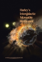 Harley's Intergalactic Moveable Restaurant 0228893224 Book Cover