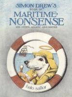 Simon Drew's Book of Maritime Nonsense: And Other Aquatic Absurdities 1851494251 Book Cover