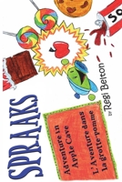 Spraaks Adventure in Apple Cave 1640321462 Book Cover