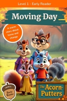 Moving Day: The Acorn-Putters B0G4WTRT3D Book Cover