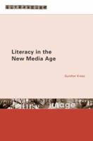 Literacy in the New Media Age (Literacies) 041525356X Book Cover