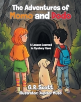 The Adventures of Momo and Dodo: A Lesson Learned in Mystery Cave 1834385210 Book Cover
