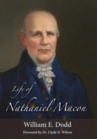 The life of Nathaniel Macon 1015700853 Book Cover