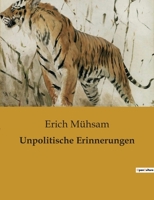 Unpolitische Erinnerungen 1508841241 Book Cover