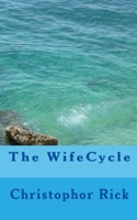 The WifeCycle 1450542247 Book Cover
