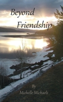 Beyond Friendship 1973913720 Book Cover