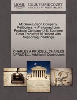 McGraw-Edison Company, Petitioners, v. Preformed Line Products Company U.S. Supreme Court Transcript of Record with Supporting Pleadings 1270558129 Book Cover