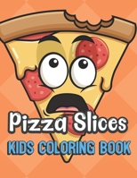 Pizza Slices Kids Coloring Book: Yummy Pizza Pie Color Book for Children of All Ages. Orange Diamond Design with Black White Pages for Mindfulness and Relaxation 1695417402 Book Cover