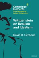 Wittgenstein on Realism and Idealism 1009475630 Book Cover