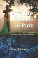The Virtuous Woman in Ruth 1071103695 Book Cover