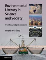 Environmental Literacy in Science and Society: From Knowledge to Decisions 0521183332 Book Cover