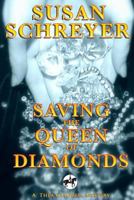 Saving the Queen of Diamonds 1500475165 Book Cover