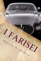 I farisei: Romanzo giallo 1519399286 Book Cover