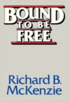 Bound to Be Free (Hoover Institution Press Publication) 0817975519 Book Cover