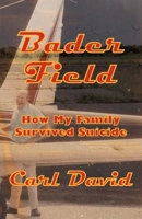 Bader Field 1933449667 Book Cover
