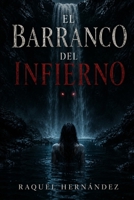 El barranco del Infierno (Spanish Edition) B0GWM425XS Book Cover