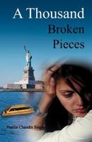 A Thousand Broken Pieces 146534697X Book Cover