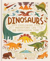 Dinosaurs: Exploring Prehistoric Life and Geological Time 1984861751 Book Cover