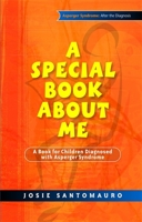 A Special Book about Me: A Book for Children Diagnosed with Asperger Syndrome 1843106558 Book Cover