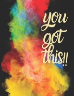 You Got This: Large Lined Journal for Women & Girls to Write in. Pretty Rainbow Watercolor Inspirational Quote Notebook. Great for Writing & Doodle Diaries 109 Pages (8.5 x 11) Gift Idea 1705981577 Book Cover