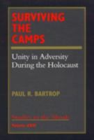 Surviving the Camps--Volume No. XXIII 0761816291 Book Cover