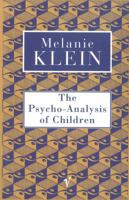 The Psychoanalysis of Children: The Writings of Melanie Klein, Vol 2 0860682382 Book Cover