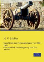 Geschichte Des Festungskrieges Von 1885 - 1905 3957000688 Book Cover