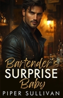 Bartender's Surprise Baby: An Accidental Pregnancy Holiday Romance (Small Town Holidays) B0F3VZZQGJ Book Cover