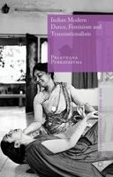 Indian Modern Dance, Feminism and Transnationalism (New World Choreographies) 1137375167 Book Cover