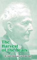 The Harvest of the Years 0898751527 Book Cover