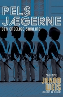 Pelsjægerne - den endelige samling 8726542471 Book Cover