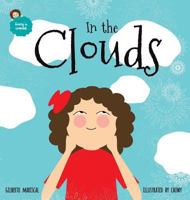 In the Clouds: An illustrated book for kids about a magical journey (1) 8409042533 Book Cover
