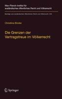 Die Grenzen Der Vertragstreue Im Volkerrecht: Am Beispiel Der Nachtraglichen Anderung Der Umstande 3642350933 Book Cover