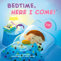 Bedtime, Here I Come! B0HCY56QR3 Book Cover