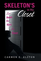 Skeleton's in My Closet 1685361552 Book Cover