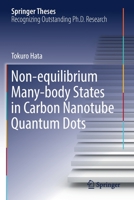 Non-Equilibrium Many-Body States in Carbon Nanotube Quantum Dots 981137662X Book Cover