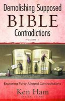 Demolishing Supposed Bible Contradictions Volume 1 0890516006 Book Cover