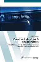Creative Industries & shapeshifters 3639453379 Book Cover