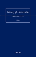 History of Universities, Volume XXV/1 0199593329 Book Cover
