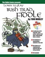 Learn to Play Irish Trad Fiddle 1619271435 Book Cover