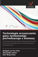 Technologie oczyszczania gazu syntezowego pochodzacego z biomasy (Polish Edition) 6209747647 Book Cover