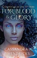 For Blood & Glory 1732883106 Book Cover