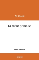 La Mère porteuse (French Edition) 2414458461 Book Cover
