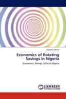 Economics of Rotating Savings in Nigeria: Economics, Savings, ROSCAs,Nigeria 3847304801 Book Cover